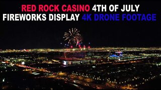 Red Rock Casino 4th of July Fireworks Display 4K Drone Footage