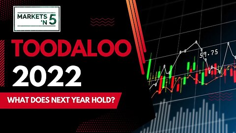 Toodaloo ‘22 | Markets 'N5 - Episode 47