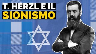 🔴 Theodor Herzl ed il SIONISMO