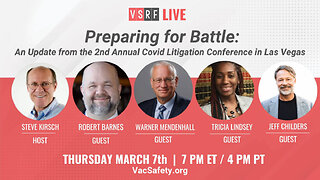 VSRF Live #117: Covid Litigation Conference II Update