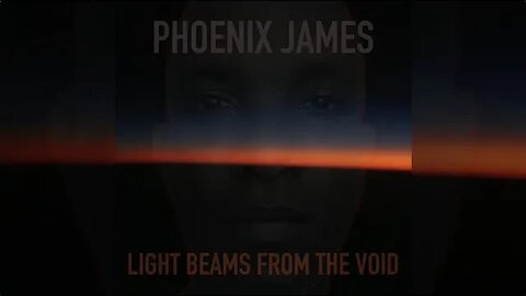 Phoenix James - LIGHT BEAMS FROM THE VOID (Official Album Trailer) Spoken Word Poetry