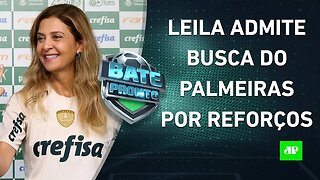 Leila ADMITE busca por REFORÇOS; Landim COBRA MUDANÇA de POSTURA de Gabigol | BATE PRONTO - 17/01/23