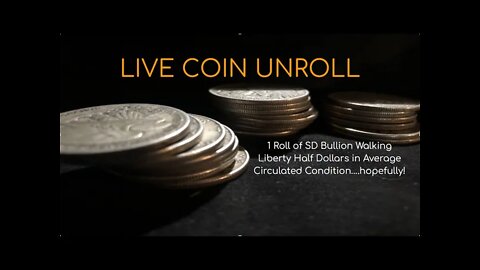 Walking Liberty SD Bullion Live Unroll - 2 Roll - Silver Half Dollars Hunting Dates & Condition