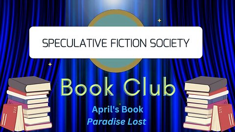 The Speculative Fiction Society Presents ... Book of the Month Book Club, April: Paradise Lost