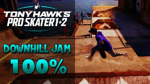 Tony Hawk Pro Skater 1+2 | DOWNHILL JAM 100%