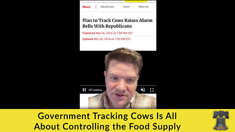 Government Tracking Cows Is All About Controlling the Food Supply