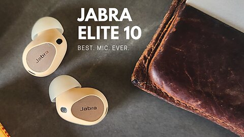 The Jabra Elite 10 Review - So Good.