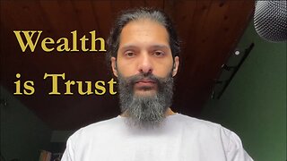 Wealth is Trust | Predestination
