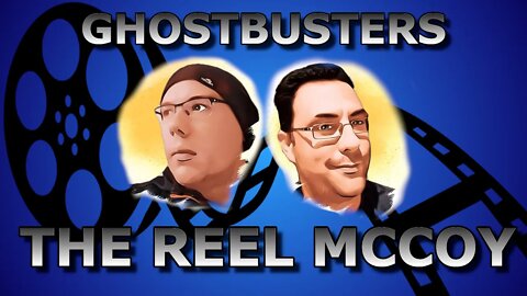 Ghostbusters (1984) The Reel McCoy Podcast Ep 24#