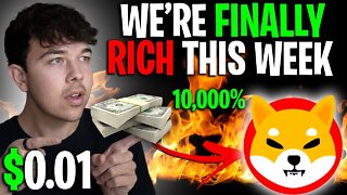 SHIBA INU COIN WE'LL BE RICH THIS WEEK 🔥 SHIB PRICE PREDICTION 🚨