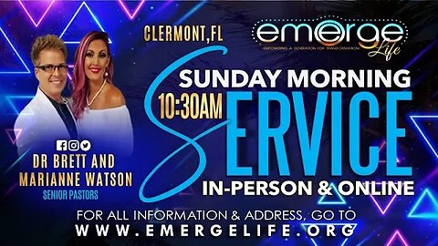 Emerge Life Church - LIVE - "The Coming Glory!" - Dr. Brett Watson 12.18.22