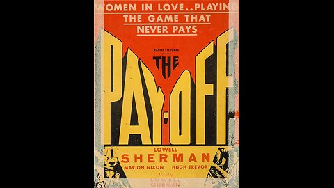 📽️ The Pay Off (1930) full movie