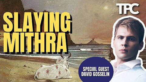 Slaying Mithra | David Gosselin (TPC #1,499)