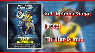 Self Defense/Siege (1983) | THRILLER/DRAMA | FULL MOVIE