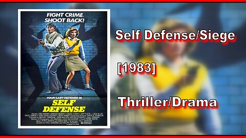 Self Defense/Siege (1983) | THRILLER/DRAMA | FULL MOVIE