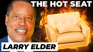 THE HOT SEAT with Larry Elder!