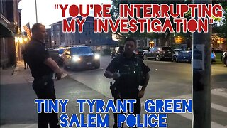 I Stop Rights Violations. Tiny Tyrant Tantrum Dismissed. Officer Green Salem Police. Mass.
