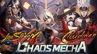 [-LIVE STREAM[~ CLOUDAVEN- CHAOS MECHA {DAILY GRIND} ~ 7/29/22