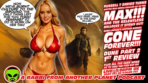 LIVE@5: Bonkers Doctor Who Media Shilling!!! Captain Marvel NO MORE!!! Dune Part 2 Review!!!