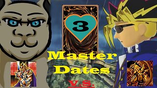 Yu-Gi-Oh! Master Dates Round 3: Kings Knight vs Egyptian Gods