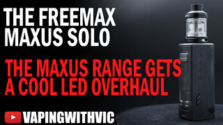 Freemax Maxus Solo - Ohhhhhhhhh LED's!