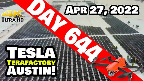 SOLAR COMING TOGETHER AT GIGA TEXAS! - Tesla Gigafactory Austin 4K Day 644 - 4/27/22 - Tesla Texas