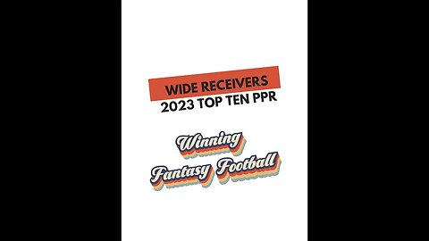 2023 Top Ten Wide Receivers Jefferson Kupp Chase Hill Diggs Lamb St Brown Adams Brown Wilson