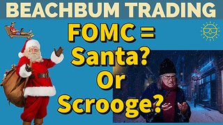 FOMC = Santa? �� Or Scrooge?