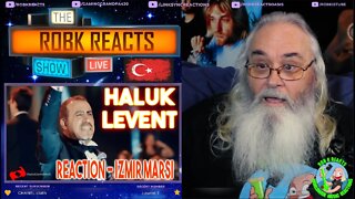 Haluk Levent Reaction - İzmir Marşı - First Time Hearing - Requested