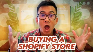 Things You Need To Know When Buying a Shopify Store!