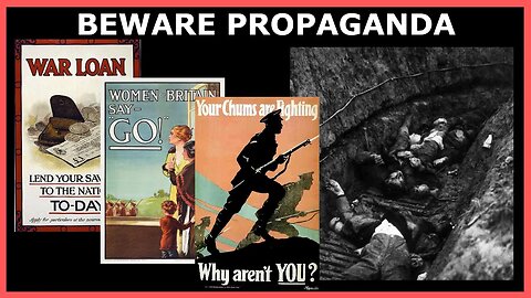 Propaganda In War - Are You A Victim?