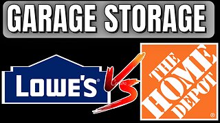 Lowes vs Home Depot Garage Storage