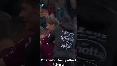 Onana butterfly effect #shorts