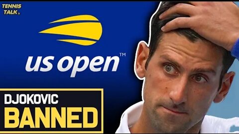 Breaking news!!! Djokovic banned from US open