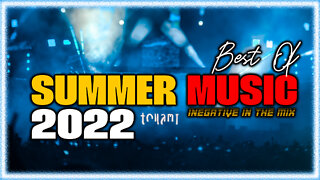 SUMMER PARTY MIX 2022 - Mashups & Remixes Of Popular Songs 2022 | Club Music Dance Remix Mix 2022 #6
