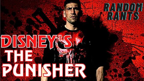 Random Rants: Will Disney Make The Punisher In Daredevil: Born Again A Watered-Down DISASTER?