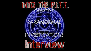 Into the P.I.T.T.-Arcane Paranormal Investigations