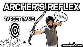 Archer's Reflex with Christopher Barker!