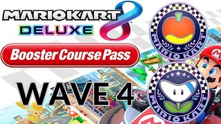 Mario Kart 8 Deluxe - DLC Wave 4 - 150cc Playthrough