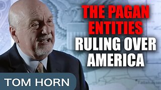 Tom Horn: The Pagan Entities Ruling Over America. Zeitgeist 2025