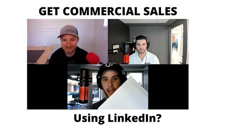 Get Commercial Roofing Sales Leads Using LinkedIn (The Right Way) With Jimmy & Justin