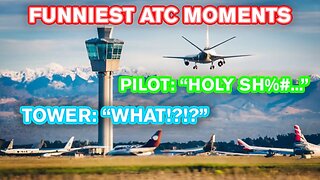 FUNNIEST Air Traffic Control Moments Compilation