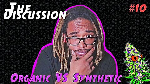The Discussion #10 | Organic VS Synthetic Nutes | Can You Use Both