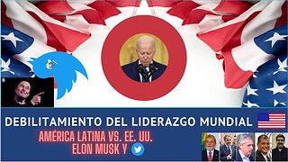 URGENTE: ¿GANAN LOS MALOS ? DEBILITAMIENTO DEL LIDERAZGO MUNDIAL DE EE.UU.