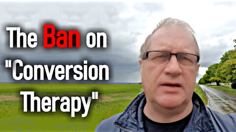 The Ban on "Conversion Therapy" - Dr. David Mackereth