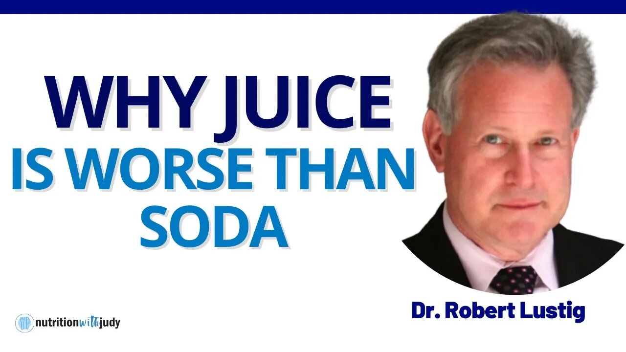 Dangers of Processed Foods. Why Juice is Worse than Soda Dr. Robert Lustig