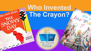 Who Invented The Crayon? Episode 42