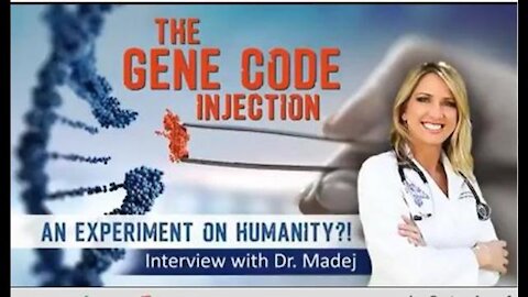 DR. CARRIE MADEJ: mRNA VACCINE IS GENE CODE INJECTION. JABBED HUMANS TESTED POSITIVE FOR HIV.