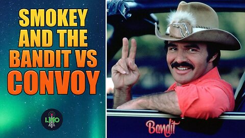 Convoy Vs Smokey And The Bandit