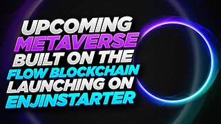 UPCOMING METAVERSE BUILT ON THE FLOW BLOCKCHAIN LAUNCHING ON ENJINSTARTER -OZONEMETAVERSE